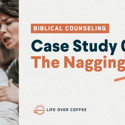 48 Case Studies 04 The Nagging Wife