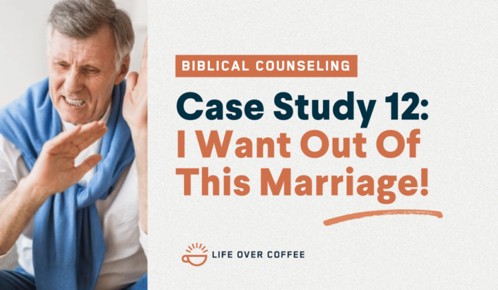 48 Case Studies 12 I Want Out Of This Marriage!