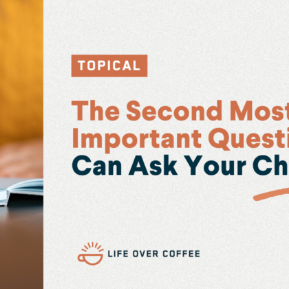 The Second Most Important Question You Can Ask Your Church