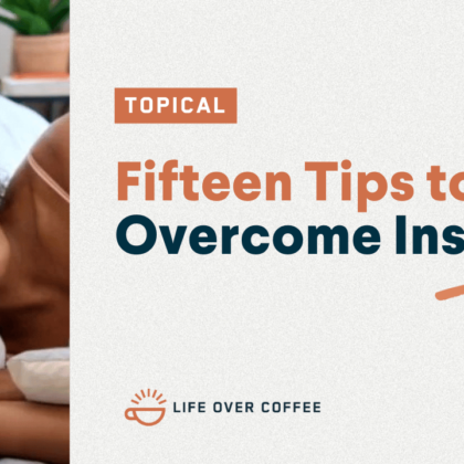 YT Topical Fifteen Tips to Overcome Insomnia