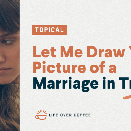 YT TOPICAL Let Me Draw You a Picture of a Marriage in Trouble