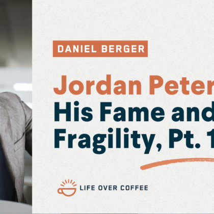 Jordan Peterson, His Fame and Fragility, Pt. 1
