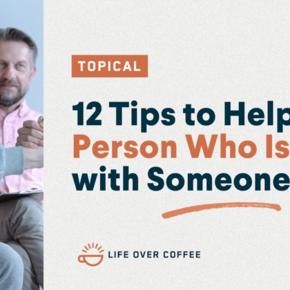 12 Tips to Help a Person Who Is Angry with Someone