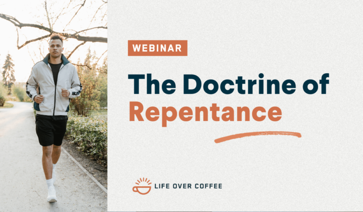 The Doctrine of Repentance