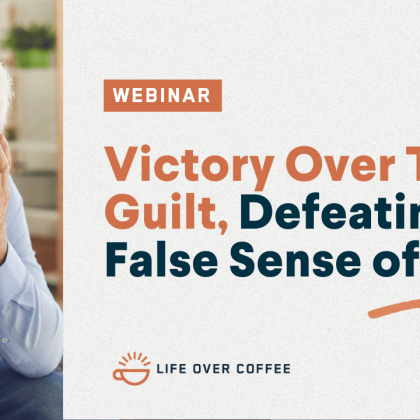 YT WEBINAR Victory over True Guilt, Defeating a False Sense of Guilt 01