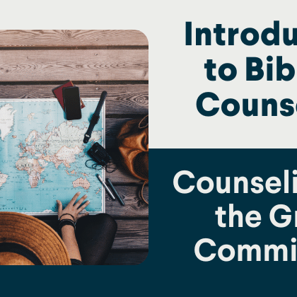 Counseling and the Great Commission