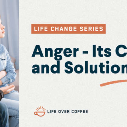 Anger - Its Cause and Solution